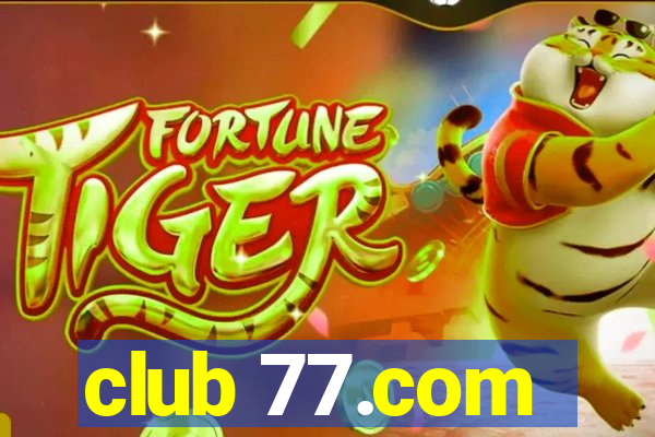 club 77.com